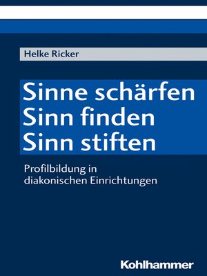 cover image of Sinne schärfen--Sinn finden--Sinn stiften